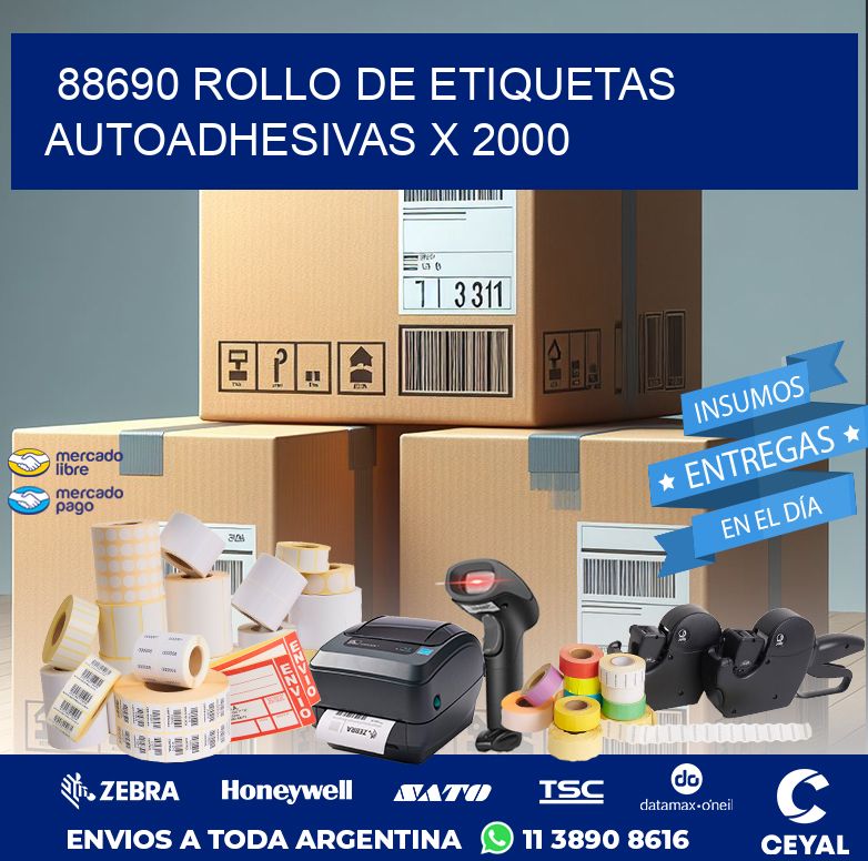 88690 ROLLO DE ETIQUETAS AUTOADHESIVAS X 2000