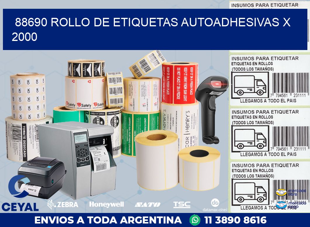 88690 ROLLO DE ETIQUETAS AUTOADHESIVAS X 2000