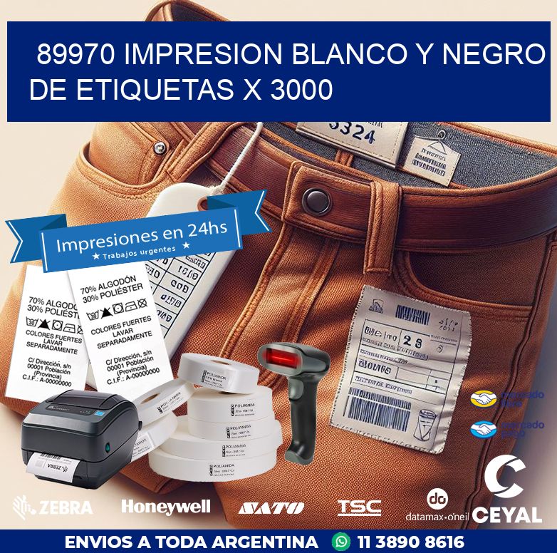 89970 IMPRESION BLANCO Y NEGRO DE ETIQUETAS X 3000