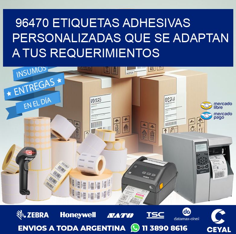 96470 ETIQUETAS ADHESIVAS PERSONALIZADAS QUE SE ADAPTAN A TUS REQUERIMIENTOS