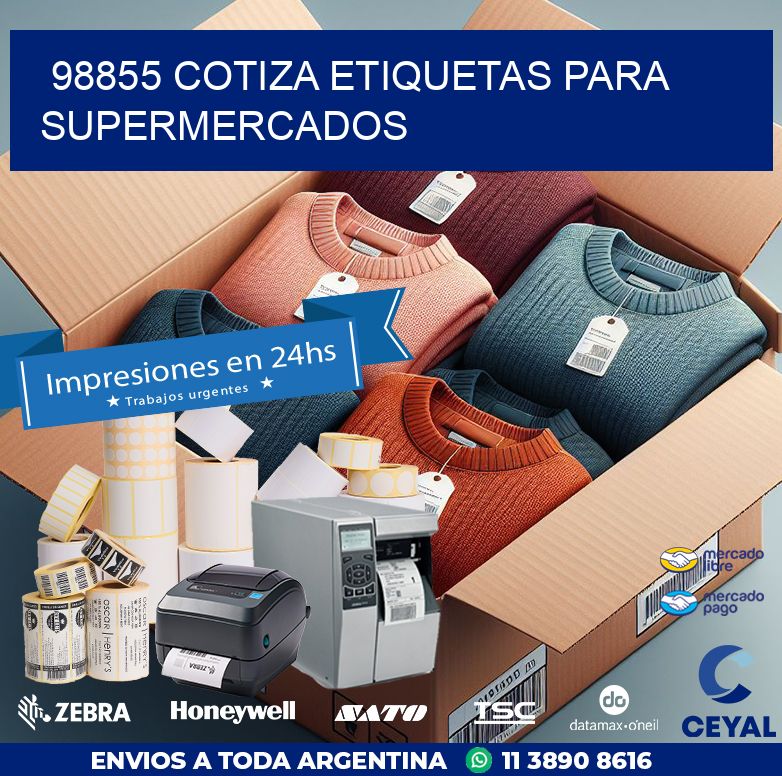 98855 COTIZA ETIQUETAS PARA SUPERMERCADOS