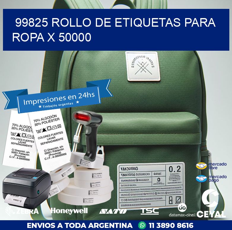 99825 ROLLO DE ETIQUETAS PARA ROPA X 50000