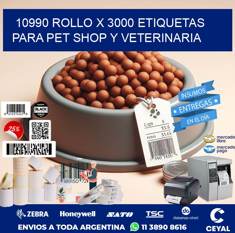 10990 ROLLO X 3000 ETIQUETAS  PARA PET SHOP Y VETERINARIA