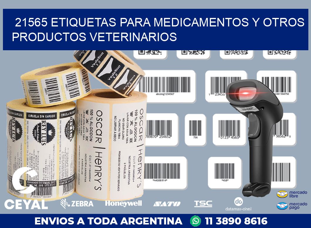 21565 ETIQUETAS PARA MEDICAMENTOS Y OTROS PRODUCTOS VETERINARIOS