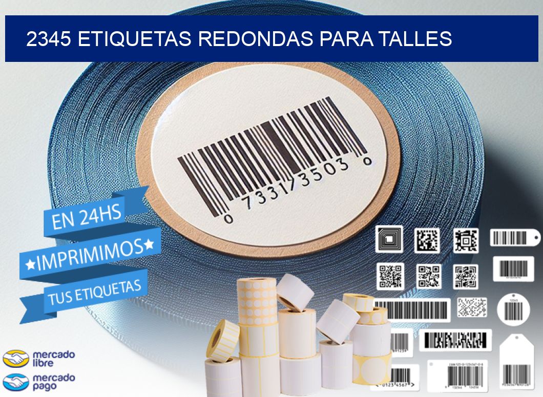 2345 ETIQUETAS REDONDAS PARA TALLES