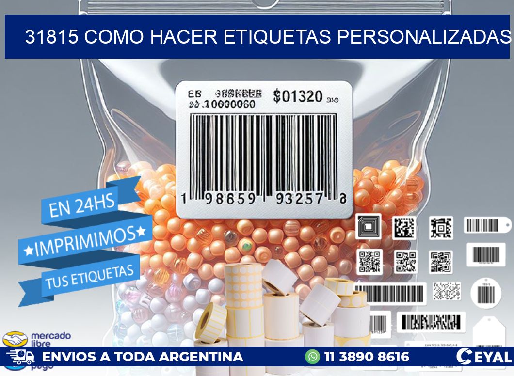 31815 como hacer etiquetas personalizadas