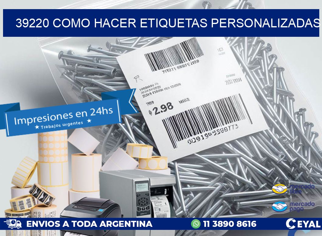 39220 como hacer etiquetas personalizadas
