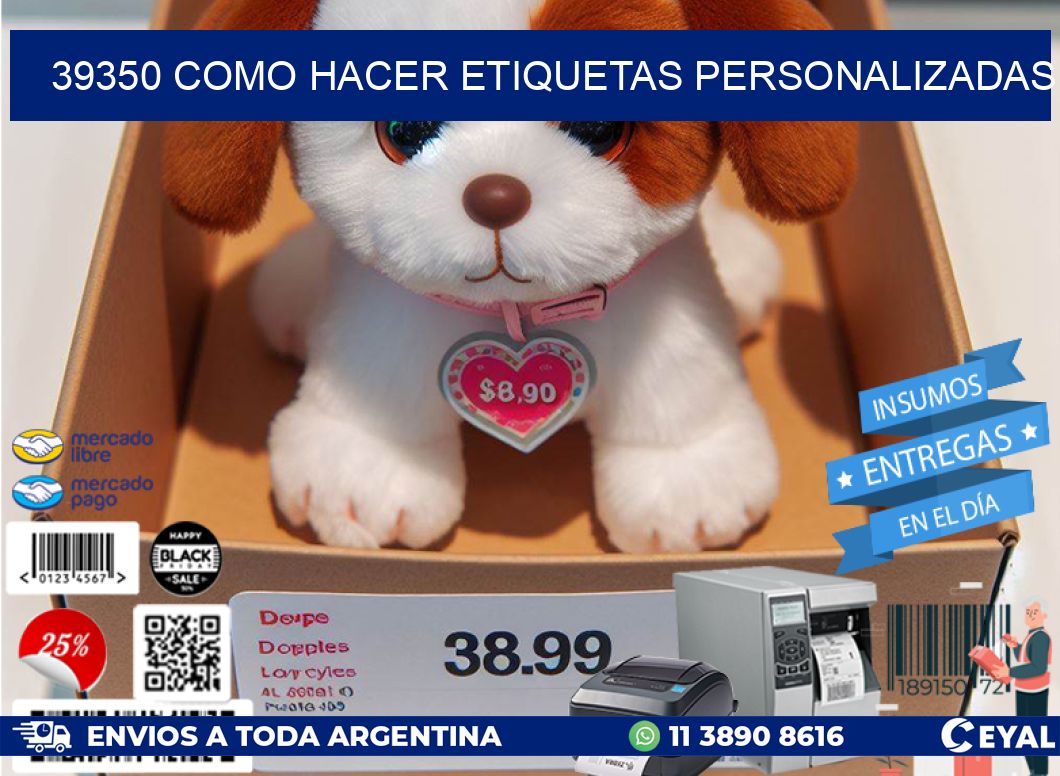 39350 como hacer etiquetas personalizadas