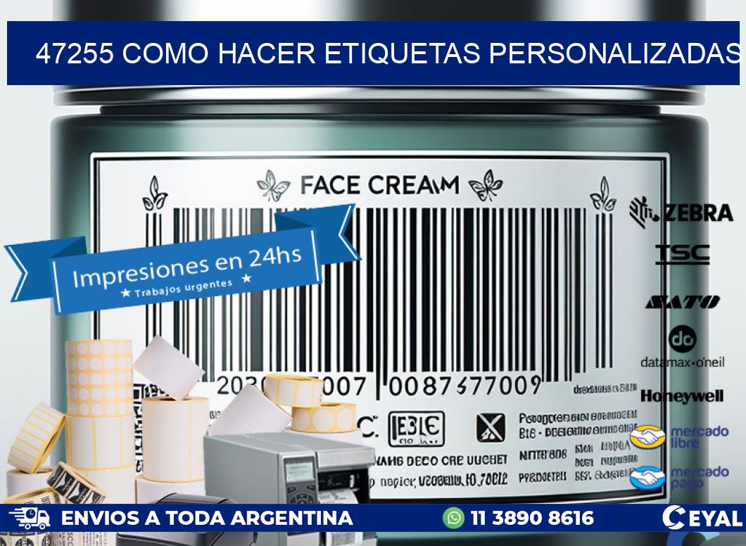 47255 como hacer etiquetas personalizadas