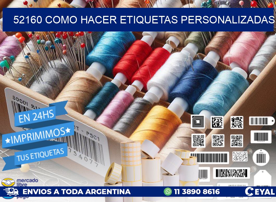 52160 como hacer etiquetas personalizadas