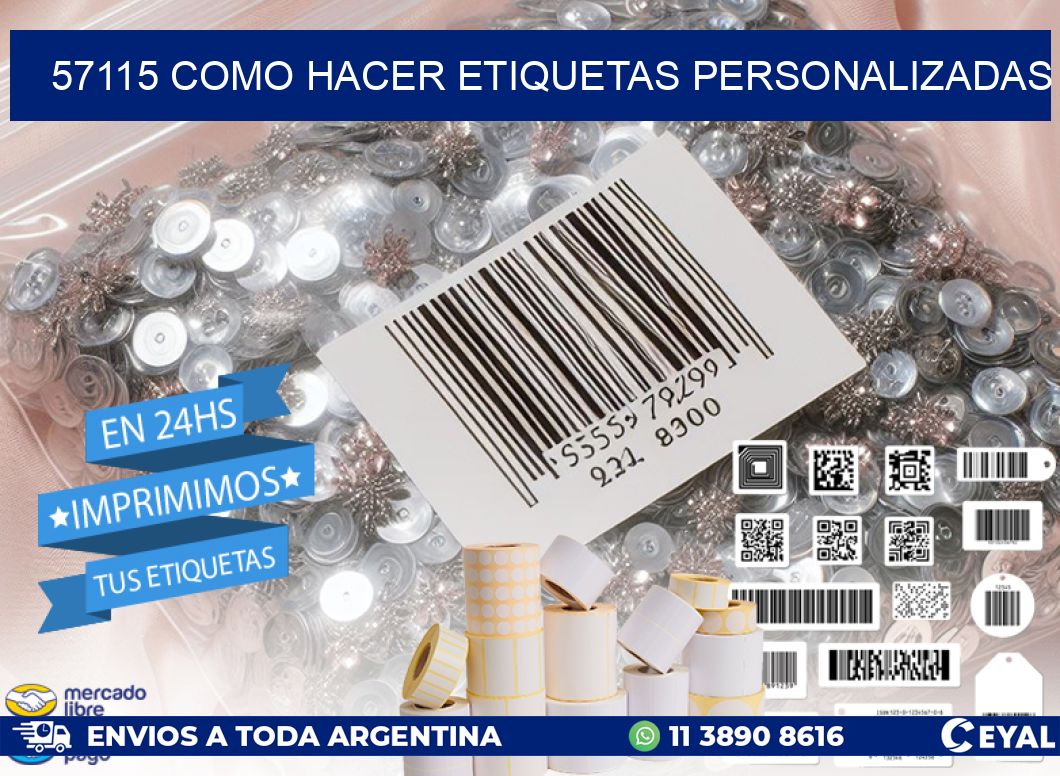 57115 como hacer etiquetas personalizadas