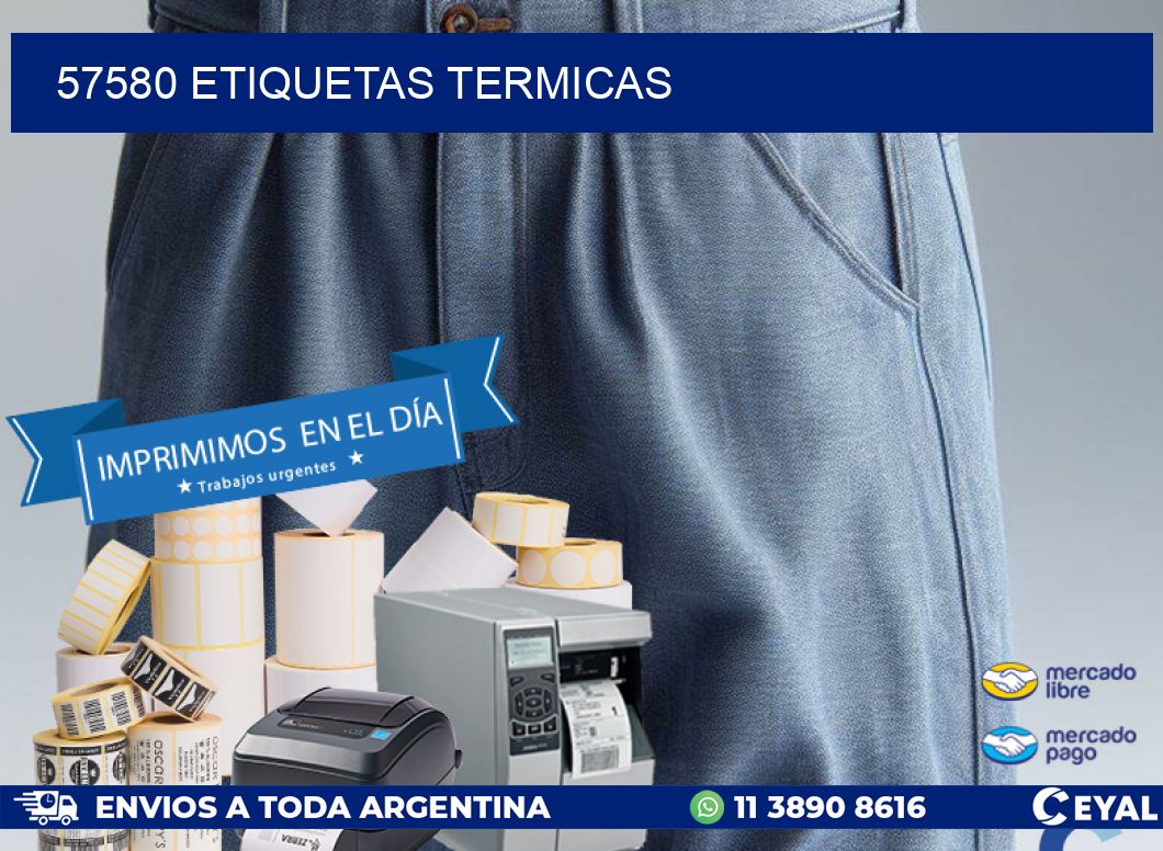 57580 ETIQUETAS TERMICAS