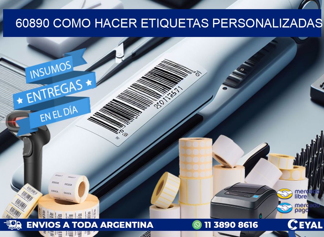 60890 como hacer etiquetas personalizadas