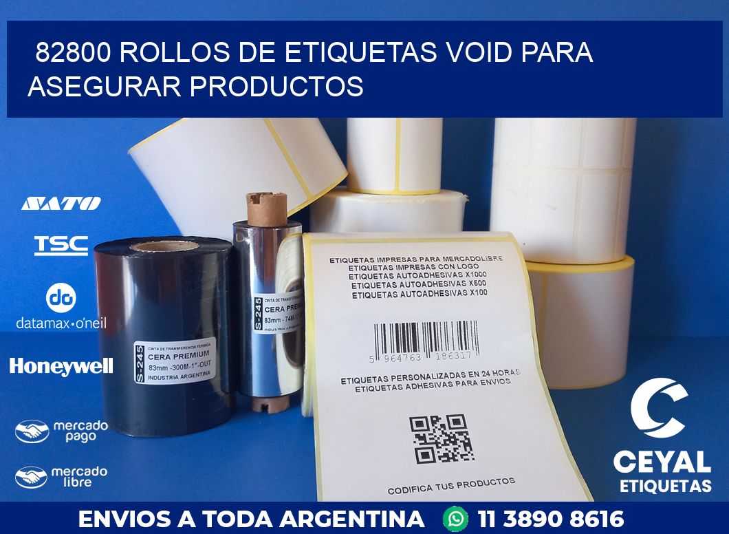 82800 ROLLOS DE ETIQUETAS VOID PARA ASEGURAR PRODUCTOS