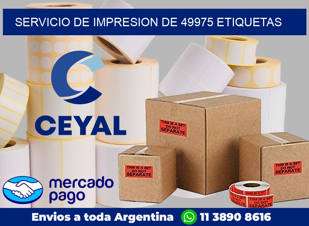 SERVICIO DE IMPRESION DE 49975 ETIQUETAS
