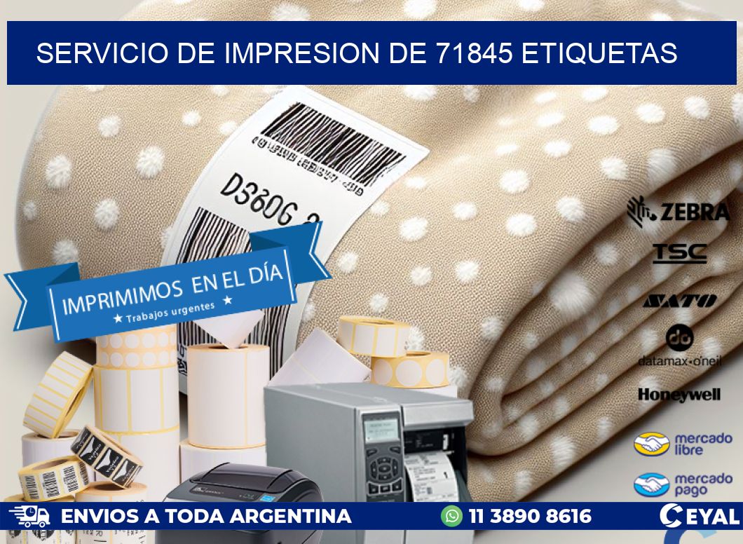 SERVICIO DE IMPRESION DE 71845 ETIQUETAS
