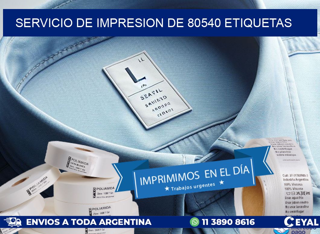 SERVICIO DE IMPRESION DE 80540 ETIQUETAS