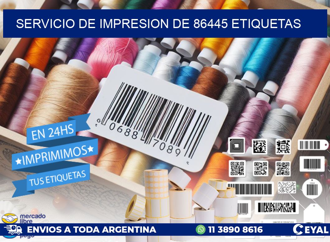 SERVICIO DE IMPRESION DE 86445 ETIQUETAS