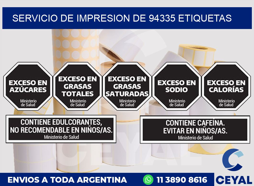 SERVICIO DE IMPRESION DE 94335 ETIQUETAS
