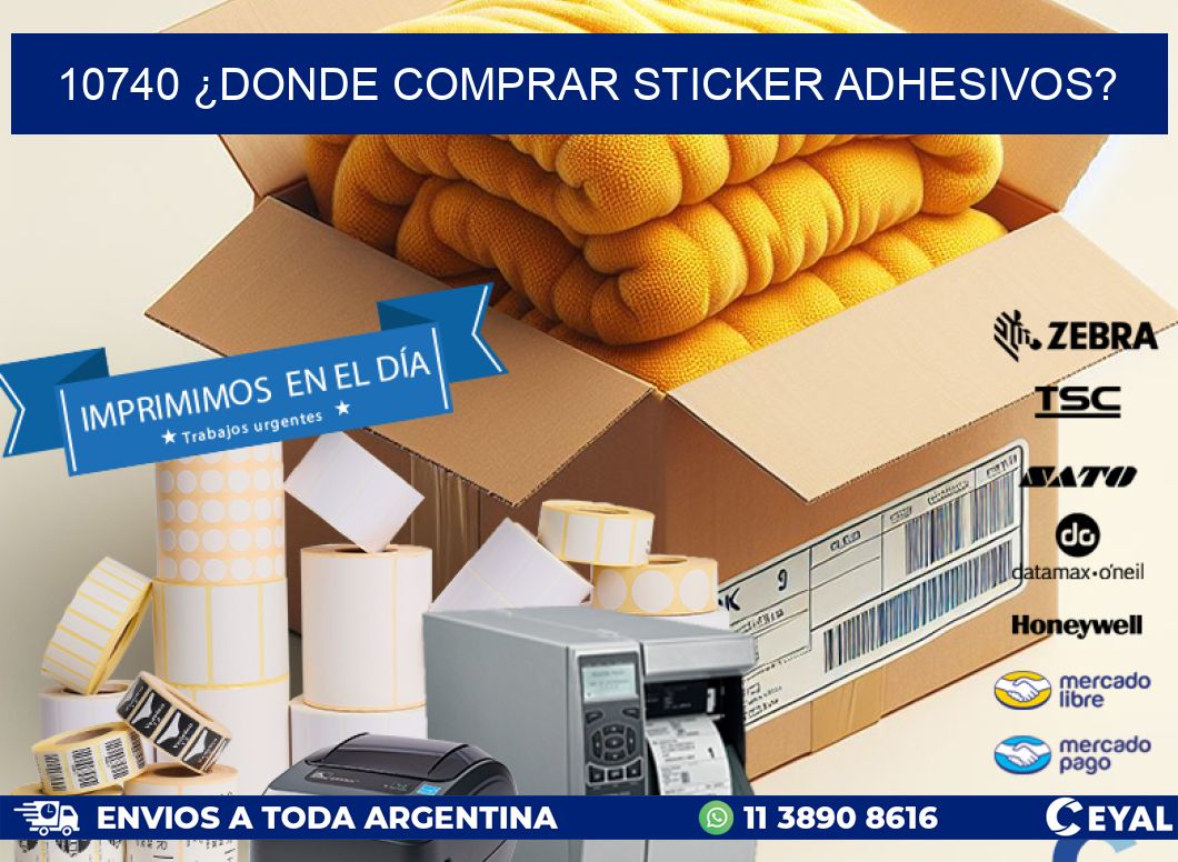 10740 ¿DONDE COMPRAR STICKER ADHESIVOS?