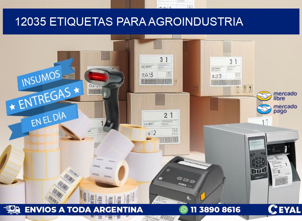 12035 ETIQUETAS PARA AGROINDUSTRIA