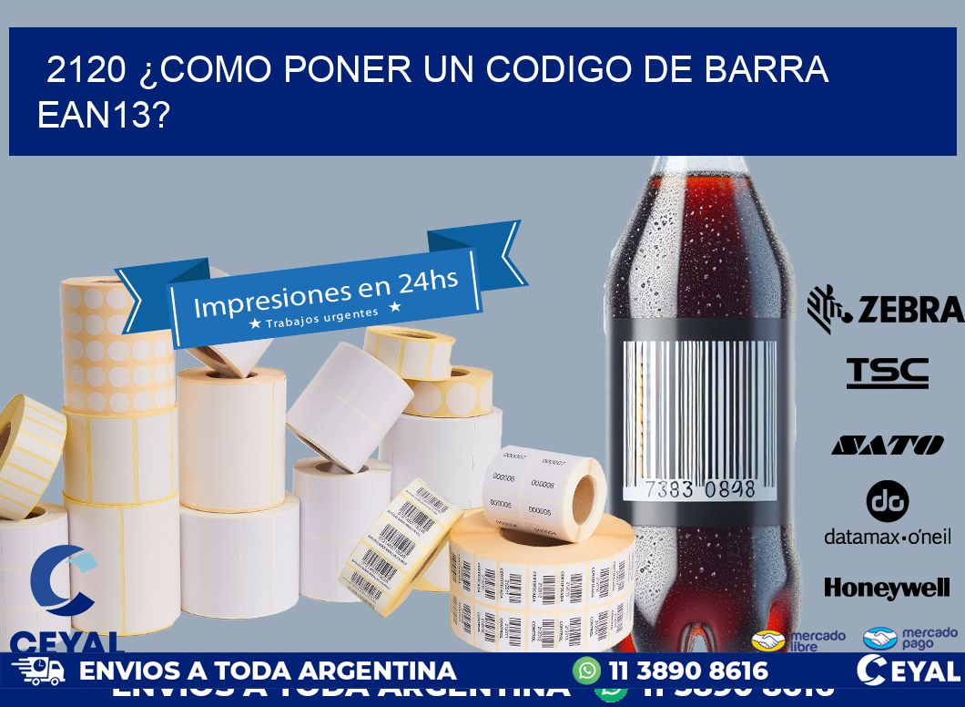 2120 ¿COMO PONER UN CODIGO DE BARRA  EAN13?