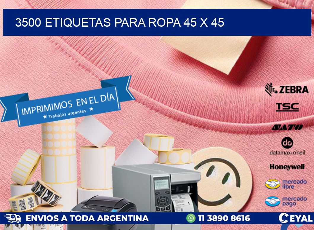 3500 ETIQUETAS PARA ROPA 45 x 45