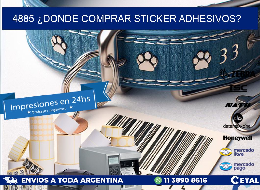 4885 ¿DONDE COMPRAR STICKER ADHESIVOS?