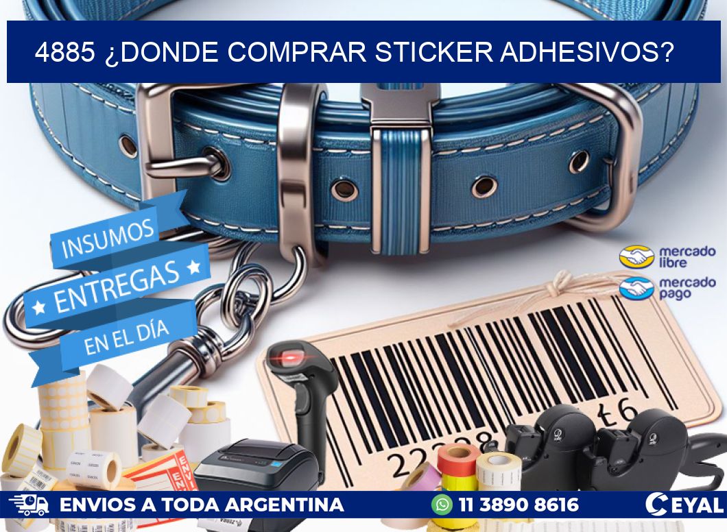 4885 ¿DONDE COMPRAR STICKER ADHESIVOS?