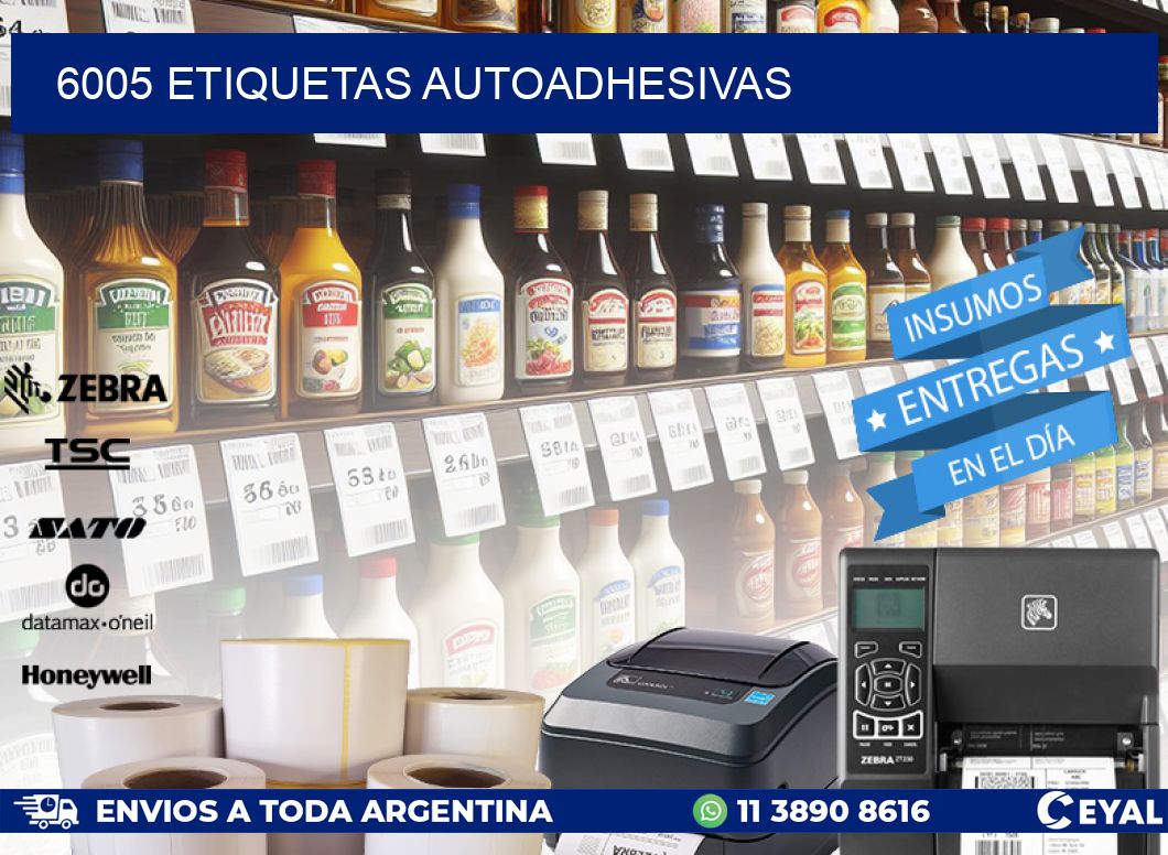 6005 ETIQUETAS AUTOADHESIVAS