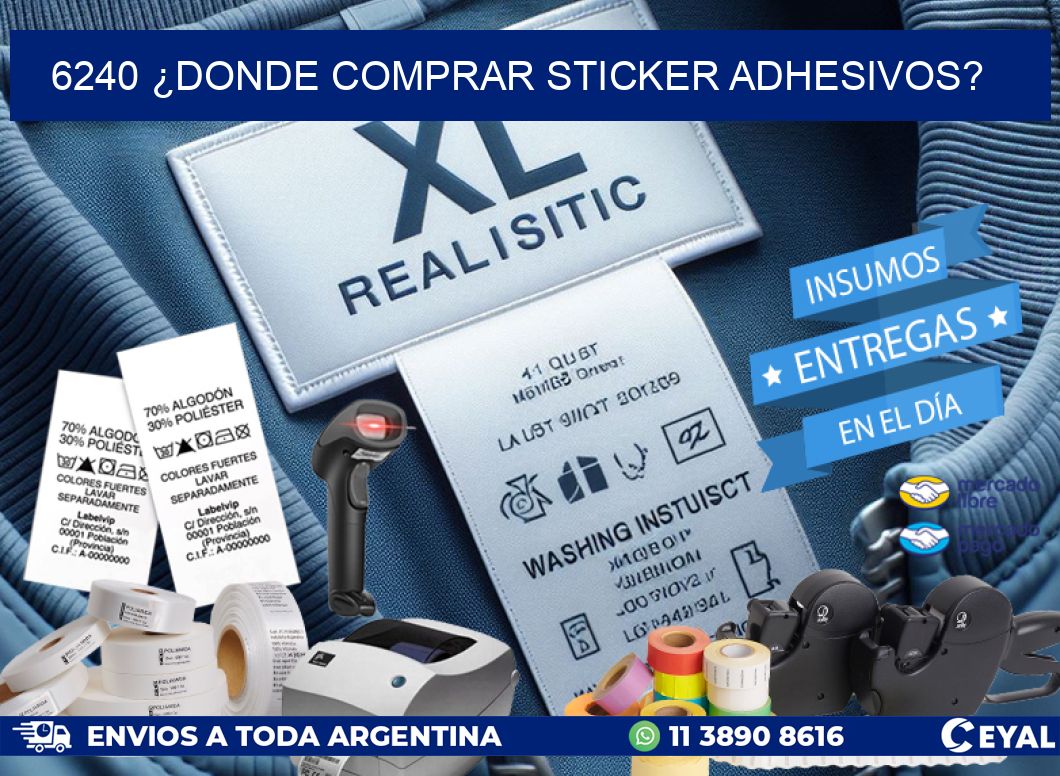 6240 ¿DONDE COMPRAR STICKER ADHESIVOS?