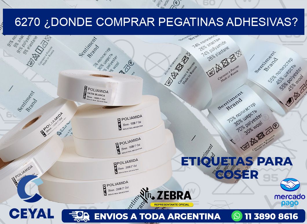 6270 ¿DONDE COMPRAR PEGATINAS ADHESIVAS?