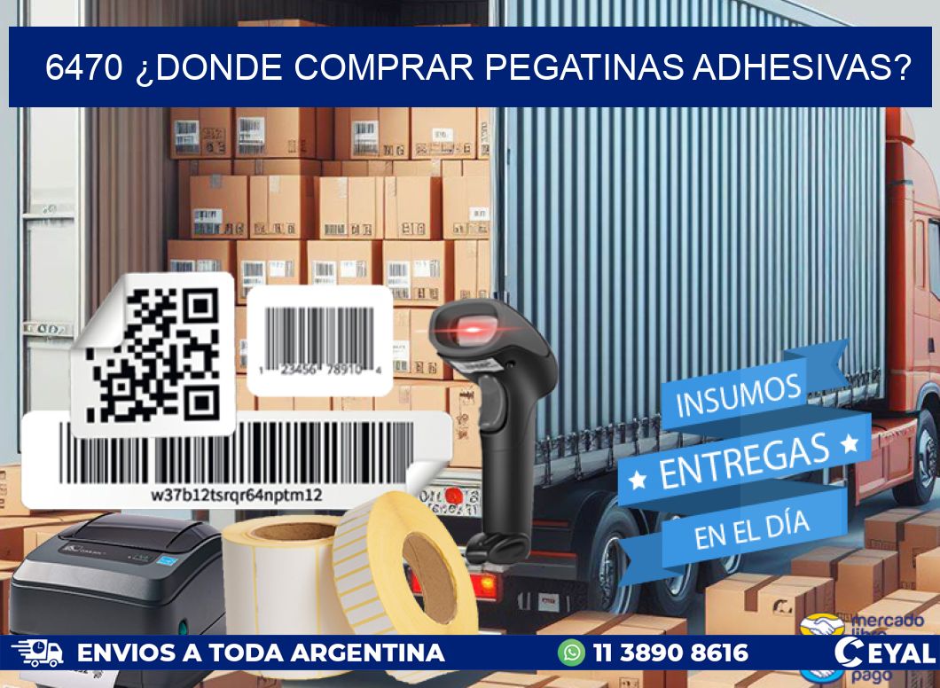 6470 ¿DONDE COMPRAR PEGATINAS ADHESIVAS?
