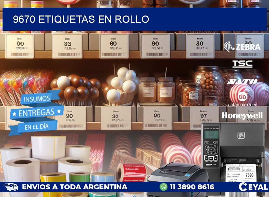 9670 ETIQUETAS EN ROLLO