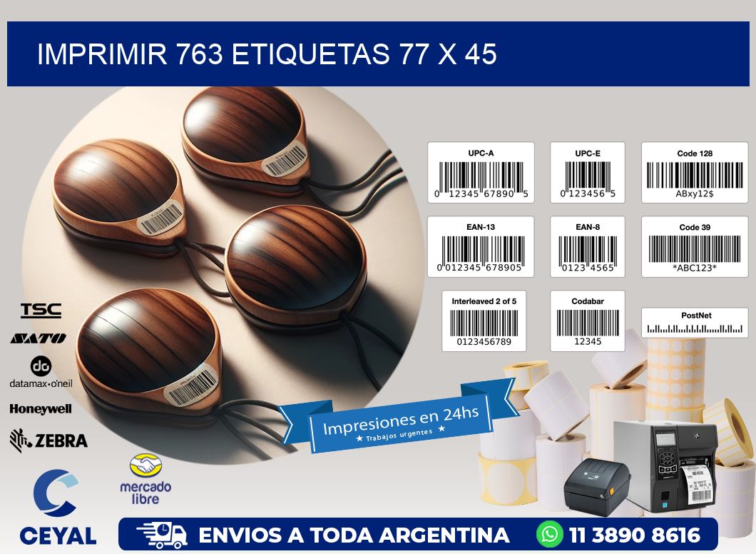 IMPRIMIR 763 ETIQUETAS 77 x 45