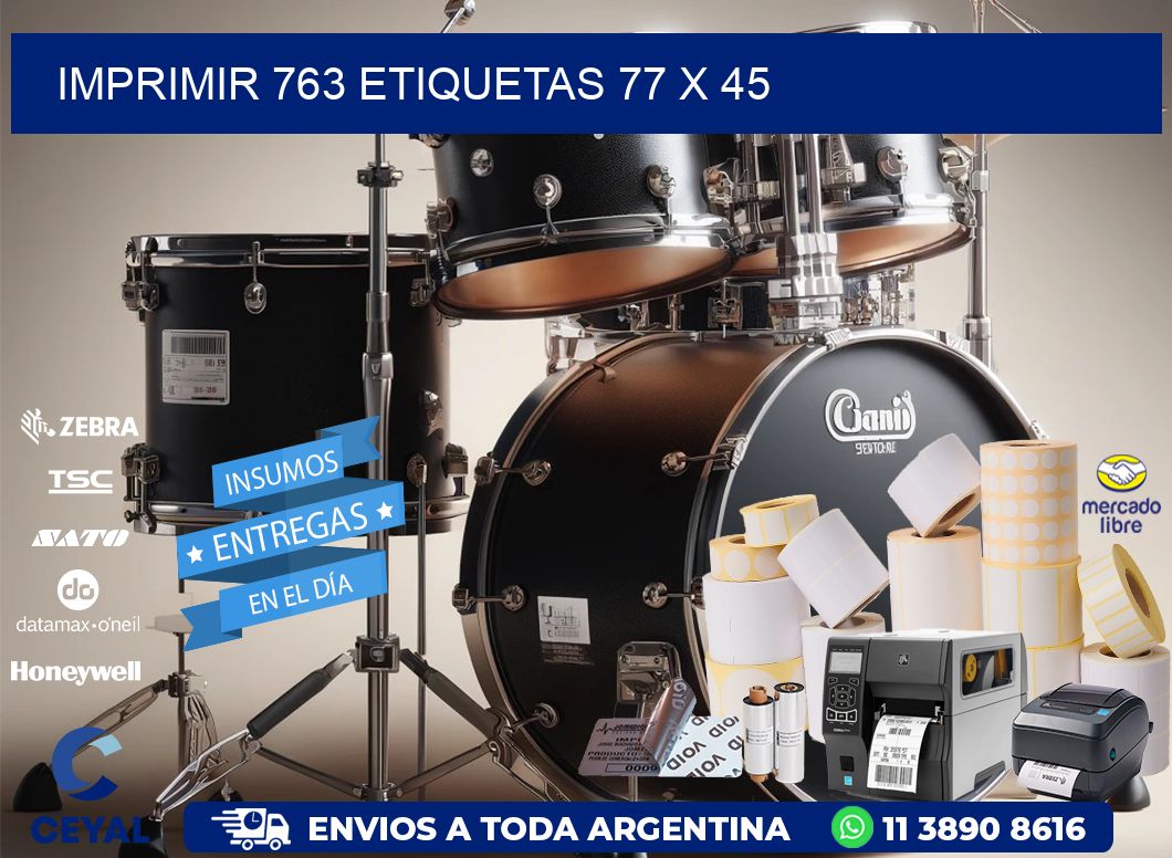 IMPRIMIR 763 ETIQUETAS 77 x 45