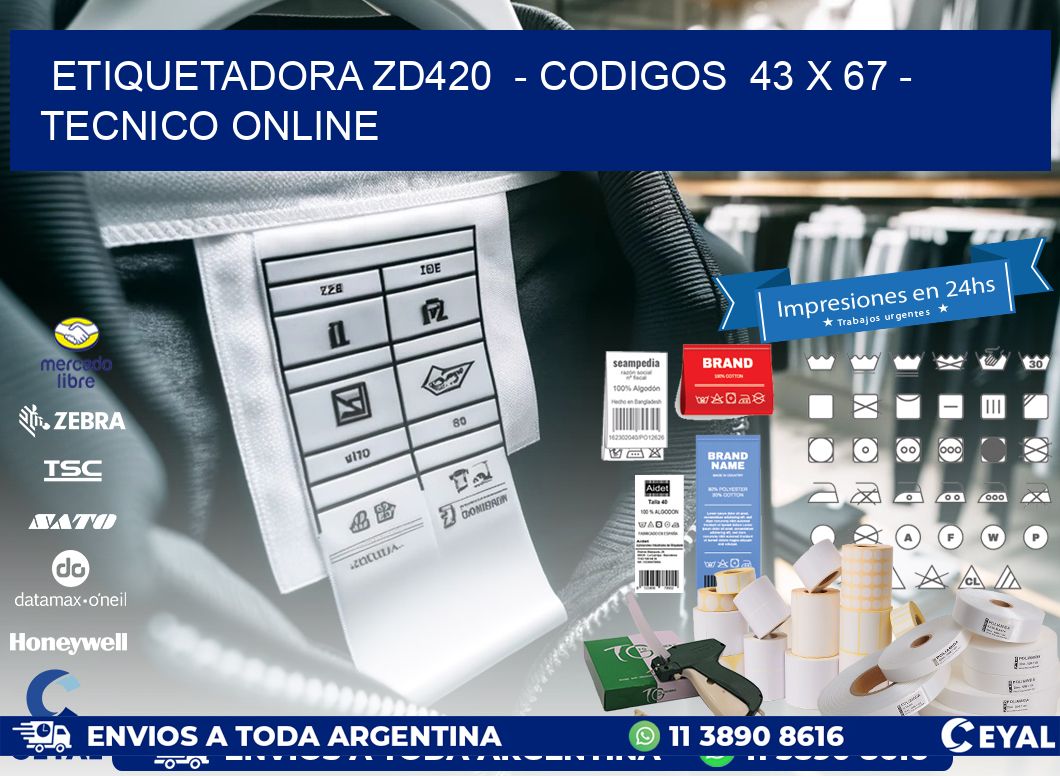 ETIQUETADORA ZD420  - CODIGOS  43 x 67 - TECNICO ONLINE