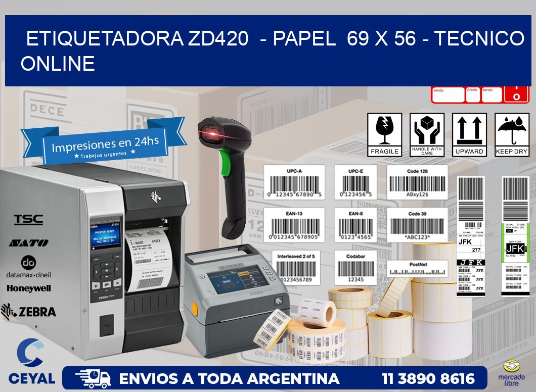 ETIQUETADORA ZD420  - PAPEL  69 x 56 - TECNICO ONLINE