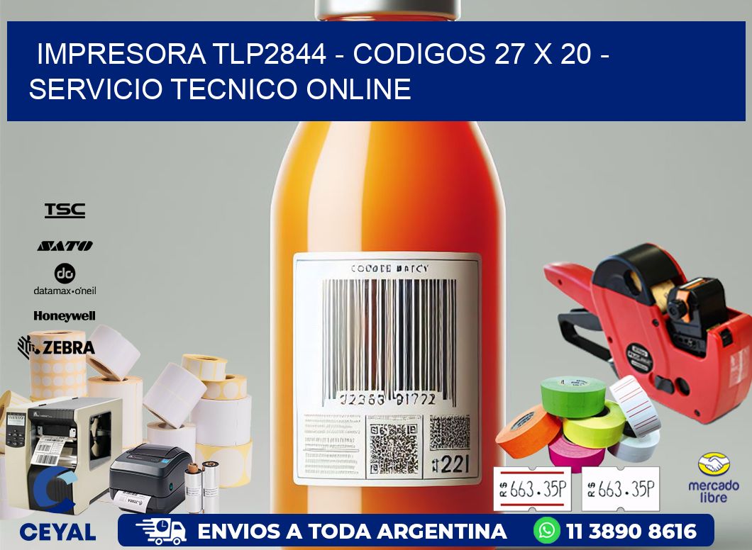 IMPRESORA TLP2844 - CODIGOS 27 x 20 - SERVICIO TECNICO ONLINE