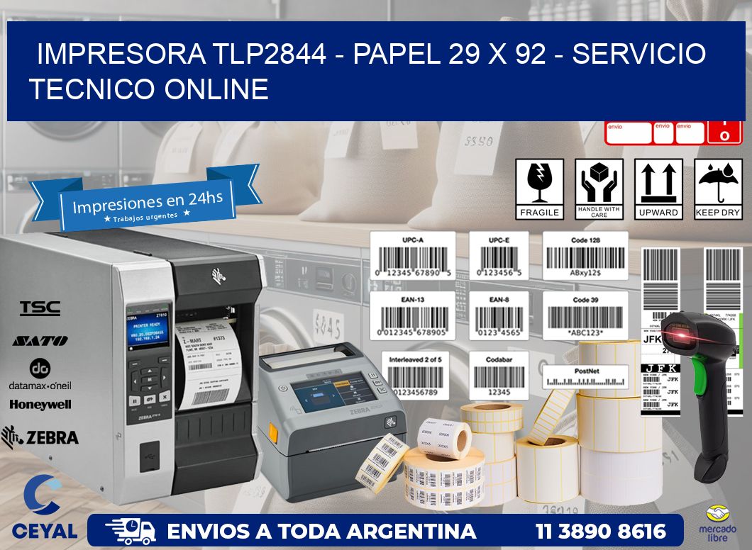 IMPRESORA TLP2844 - PAPEL 29 x 92 - SERVICIO TECNICO ONLINE