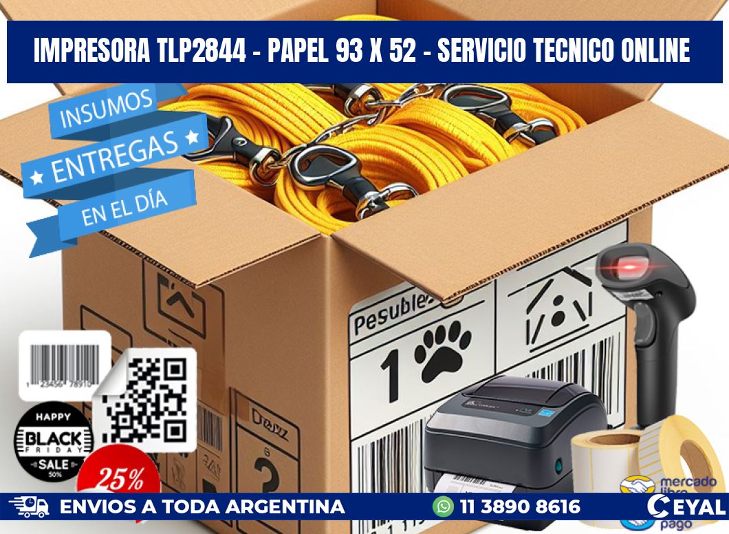 IMPRESORA TLP2844 - PAPEL 93 x 52 - SERVICIO TECNICO ONLINE
