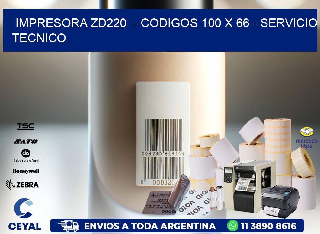 IMPRESORA ZD220  - CODIGOS 100 x 66 - SERVICIO TECNICO