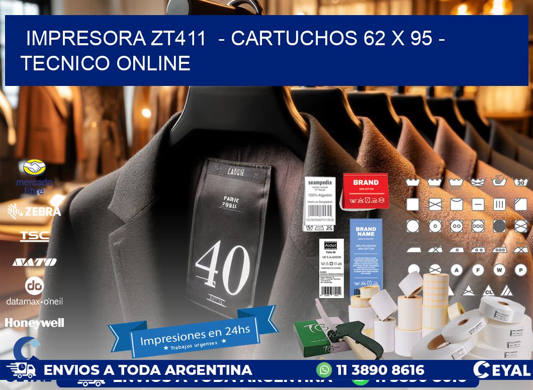 IMPRESORA ZT411  – CARTUCHOS 62 x 95 – TECNICO ONLINE