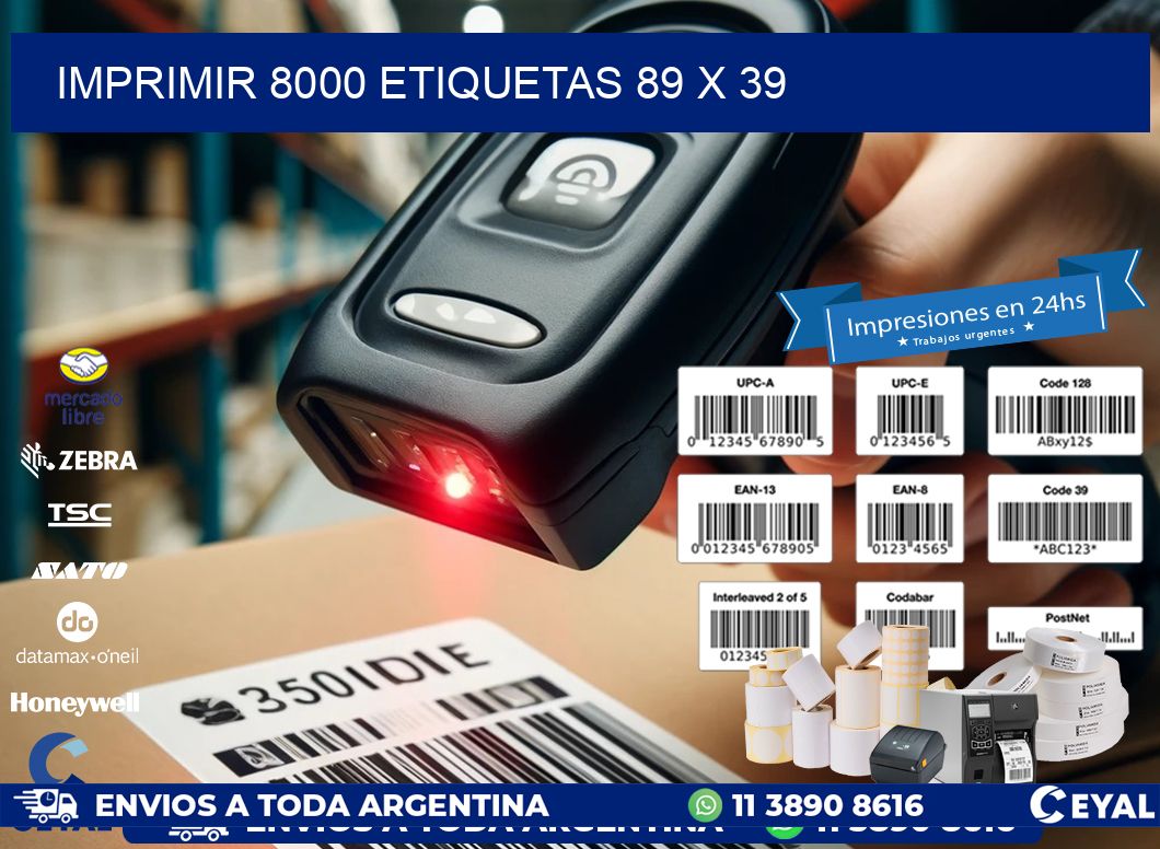 IMPRIMIR 8000 ETIQUETAS 89 x 39