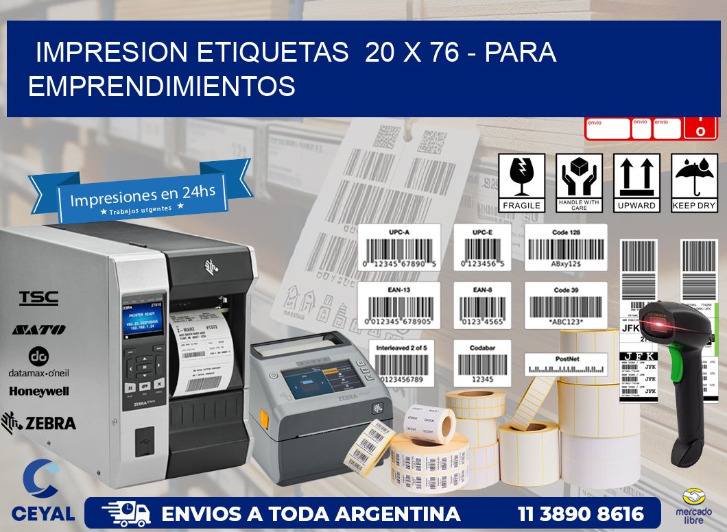 impresion etiquetas  20 x 76 - para emprendimientos
