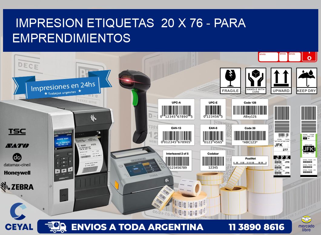 impresion etiquetas  20 x 76 - para emprendimientos