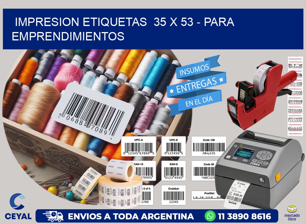 impresion etiquetas  35 x 53 - para emprendimientos