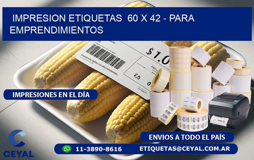 impresion etiquetas  60 x 42 - para emprendimientos