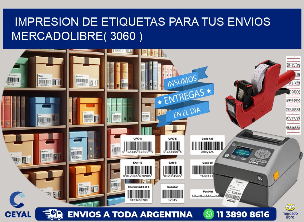 impresion de etiquetas para tus envios mercadolibre( 3060 )