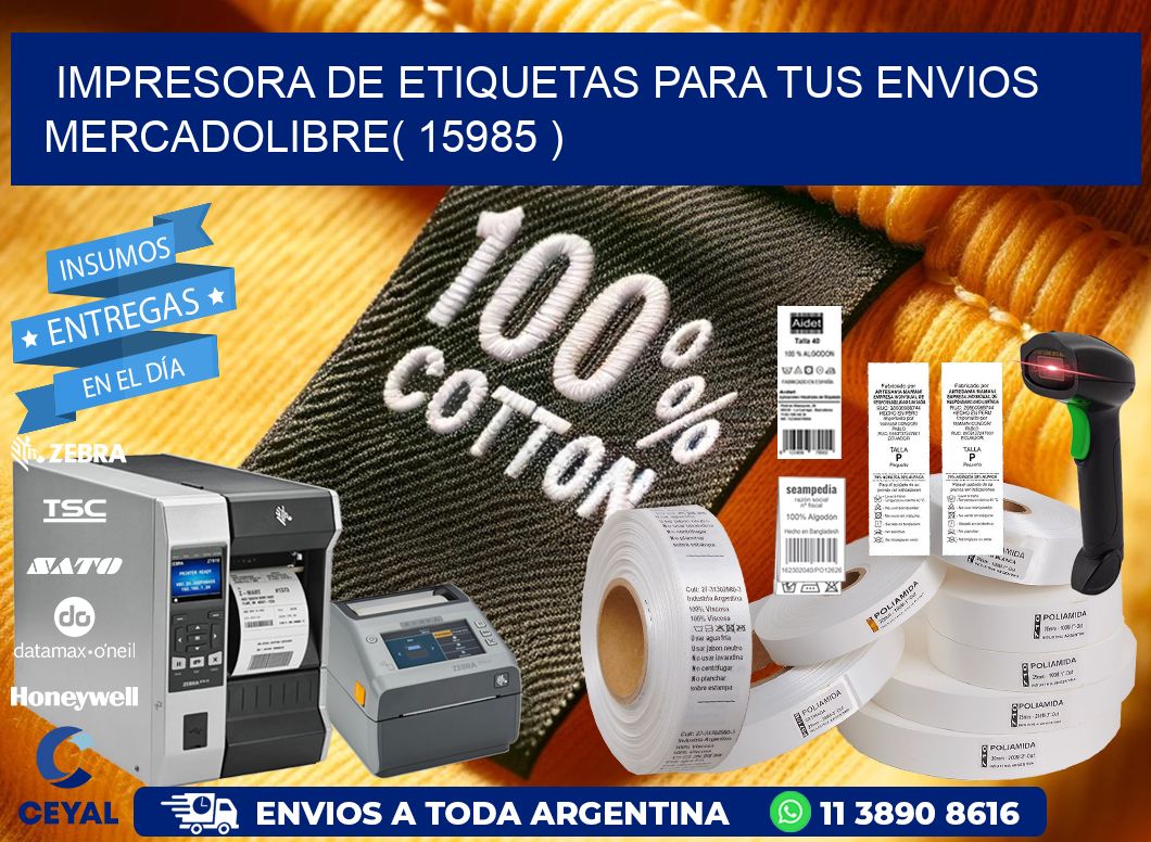 impresora de etiquetas para tus envios mercadolibre( 15985 )